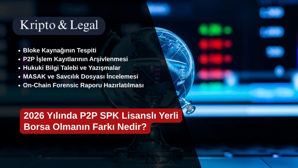 2026 Yılında P2P SPK Lisanslı Yerli Borsa Olmanın Farkı Nedir?