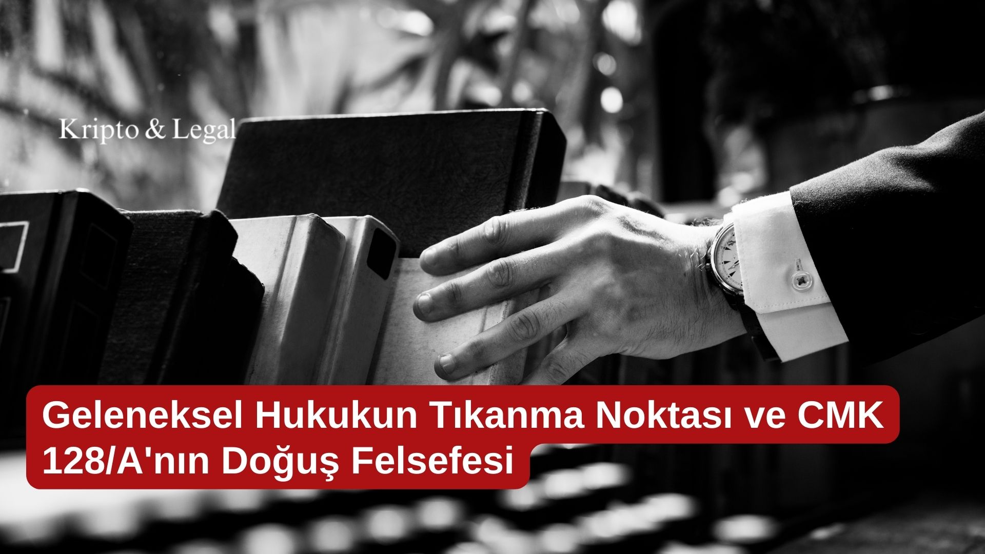 Geleneksel Hukukun Tıkanma Noktası ve CMK 128/A'nın Doğuş Felsefesi