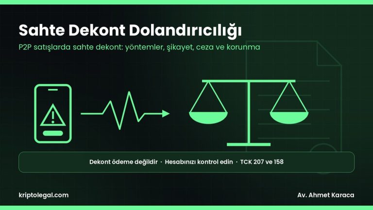 Sahte dekont dolandırıcılığı rehberi: P2P satışlarda yöntemler, şikayet ve ceza.