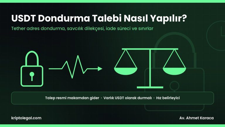 USDT dondurma rehberi: Tether dondurma talebi nasıl yapılır.